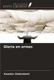 Gloria en armas Gloria en armas