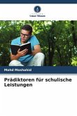 Prädiktoren für schulische Leistungen