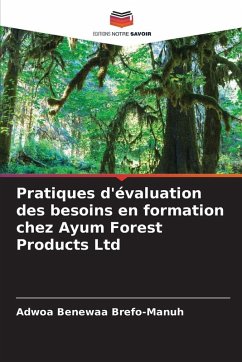 Cover Pratiques d'évaluation des besoins en formation chez Ayum Forest Products Ltd