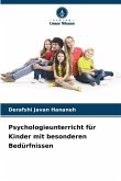 Psychologieunterricht für Kinder mit besonderen Bedürfnissen Psychologieunterricht für Kinder mit besonderen Bedürfnissen