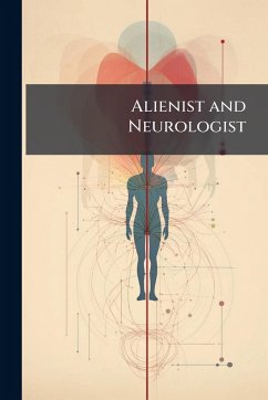 Cover Alienist and Neurologist