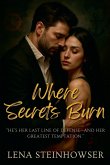 Where Secrets Burn Where Secrets Burn