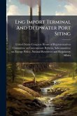 Lng Import Terminal And Deepwater Port Siting