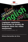 Logiques spatiales, franchises et écoles de langues dans les villes moyennes