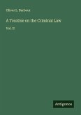 A Treatise on the Criminal Law