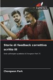 Storie di feedback correttivo scritto III Storie di feedback correttivo scritto III