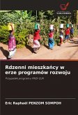 Rdzenni mieszka¿cy w erze programów rozwoju Rdzenni mieszka¿cy w erze programów rozwoju