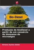 Produção de biodiesel a partir de um consórcio de biomassa de microalgas Produção de biodiesel a partir de um consórcio de biomassa de microalgas