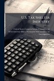 U.S. Tax Shelter Industry U.S. Tax Shelter Industry
