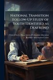 National Transition Follow-Up Study of Youth Identified as Deafblind