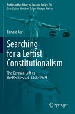 Searching for a Leftist Constitutionalism Searching for a Leftist Constitutionalism