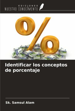 Identificar los conceptos de porcentaje - Alam, Sk. Samsul