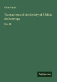 Transactions of the Society of Biblical Archaeology Transactions of the Society of Biblical Archaeology