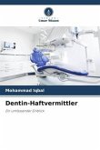 Dentin-Haftvermittler Dentin-Haftvermittler