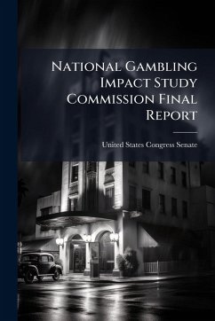 Cover National Gambling Impact Study Commission Final Report