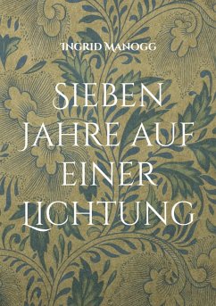 Sieben Jahre auf einer Lichtung Cover Sieben Jahre auf einer Lichtung