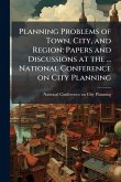 Planning Problems of Town, City, and Region Planning Problems of Town, City, and Region