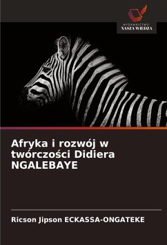 Cover Afryka i rozwój w twórczo¿ci Didiera NGALEBAYE