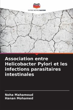 Association entre Helicobacter Pylori et les infections parasitaires intestinales Cover Association entre Helicobacter Pylori et les infections parasitaires intestinales