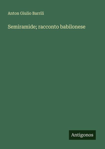 Semiramide; racconto babilonese