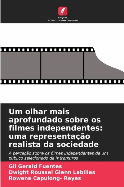 Um olhar mais aprofundado sobre os filmes independentes: uma representação realista da sociedade