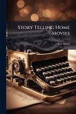 Story Telling Home Movies