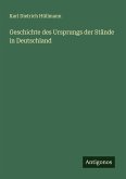 Geschichte des Ursprungs der Stände in Deutschland