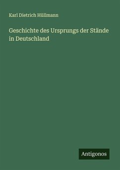 Cover Geschichte des Ursprungs der Stände in Deutschland