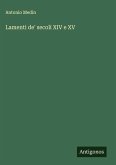 Lamenti de' secoli XIV e XV Lamenti de' secoli XIV e XV