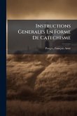 Instructions Generales En Forme De Catechisme