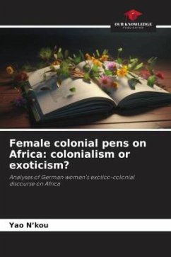 Cover Female colonial pens on Africa: colonialism or exoticism?