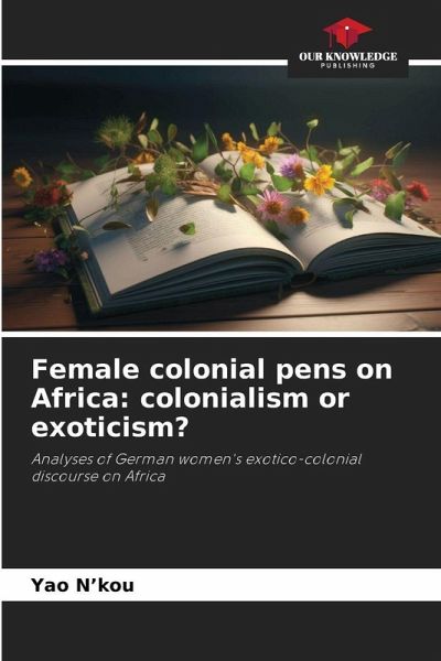 Female colonial pens on Africa: colonialism or exoticism?
