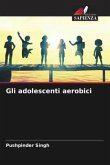 Gli adolescenti aerobici