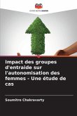 Impact des groupes d'entraide sur l'autonomisation des femmes - Une étude de cas