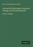 Jahrbuch für Mineralogie, Geognosie, Geologie und Petrefaktenkunde