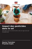 Impact des pesticides dans le sol Impact des pesticides dans le sol