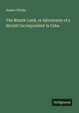 The Mambi-Land, or Adventures of a Herald Correspondent in Cuba