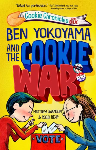 Ben Yokoyama and the Cookie War Ben Yokoyama and the Cookie War