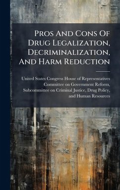 Cover Pros And Cons Of Drug Legalization, Decriminalization, And Harm Reduction