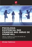 PSICOLOGIA EXISTENCIAL DAS CRIANÇAS NAS OBRAS DE SUSAN HILL