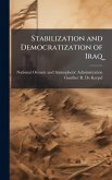 Stabilization and Democratization of Iraq Stabilization and Democratization of Iraq