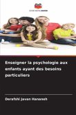 Enseigner la psychologie aux enfants ayant des besoins particuliers