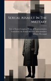 Sexual Assault In The Military Sexual Assault In The Military