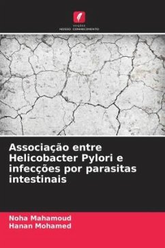 Cover Associação entre Helicobacter Pylori e infecções por parasitas intestinais