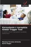 Korzystanie z narz¿dzia Global Trigger Tool