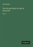 The Life and Death of John of Barneveld
