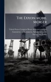 The Exxon-mobil Merger