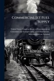 Commercial Jet Fuel Supply Commercial Jet Fuel Supply