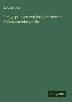 Cover Eenige proeven van Boegineesche en Makassaarsche poëzie