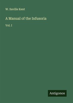 Cover A Manual of the Infusoria
